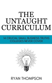 Paperback The Untaught Curriculum Book