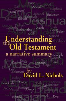 Paperback Understanding the Old Testament: A Narrative Summary Book