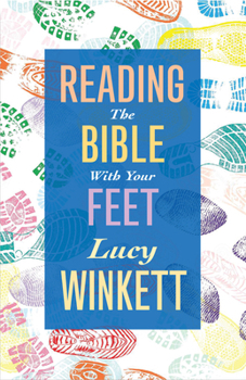 Paperback Reading the Bible with Your Feet Book