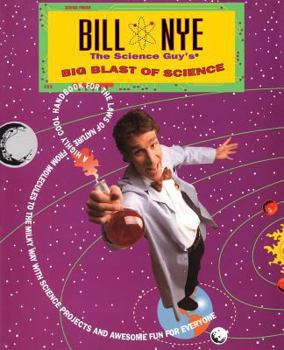 Paperback Bill Nye the Science Guy's Big Blast of Science Book