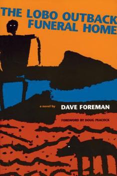 Paperback The Lobo Outback Funeral Home: A Novel Book