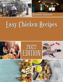 Paperback Easy Chicken Recipes: Home production of quality Casserole Book
