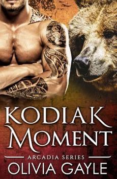 Paperback Kodiak Moment: An Alpha Werebear Shifter Paranormal Romance Book