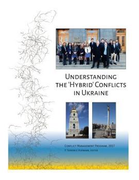 Paperback Understanding the 'Hybrid' Conflicts in Ukraine Book