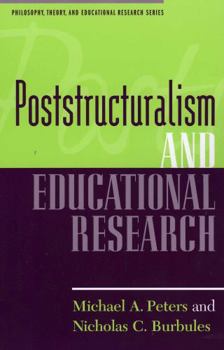 Paperback Poststructuralism and Educational Research Book