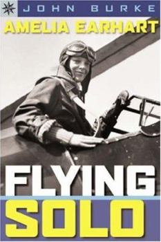 Paperback Amelia Earhart: Flying Solo Book