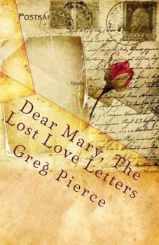 Paperback Dear Mary, The Lost Love Letters Book