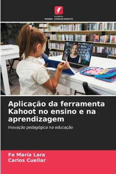 Paperback Aplicação da ferramenta Kahoot no ensino e na aprendizagem [Portuguese] Book
