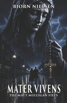 Mater Vivens (The Matt Mulligan Files) (Italian Edition)