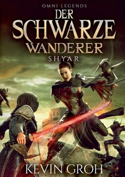 Paperback Omni Legends - Der Schwarze Wanderer: Shyar [German] Book