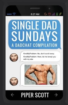 Paperback Single Dad Sundays: A Dadchat Compilation Book