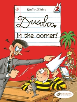 Ducoboo in the Corner! - Book #2 of the Ducobu