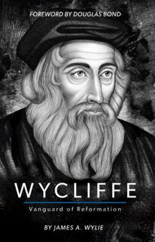 Paperback Wycliffe : Vanguard of Reformation Book
