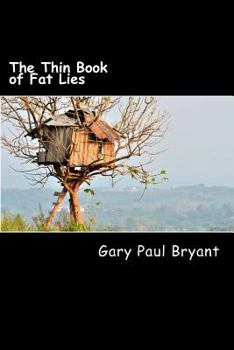 Paperback The Thin Book of Fat Lies Book