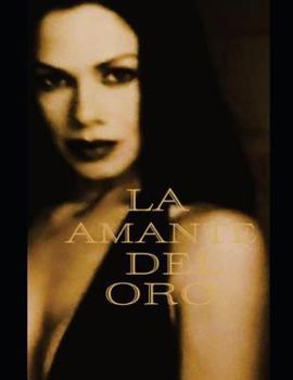 Paperback La Amante del Oro [Spanish] Book