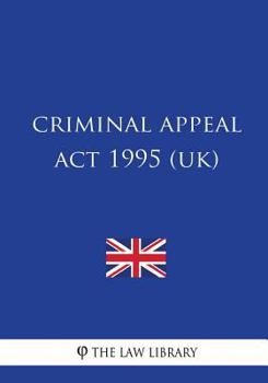 Paperback Criminal Appeal Act 1995 Book