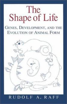Hardcover The Shape of Life: Genes, Development, and the Evolution of Animal Form Book