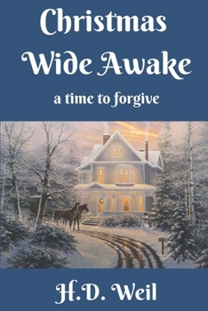 Christmas Wide Awake: a time to forgive