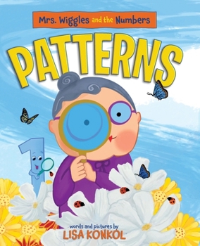 Paperback Mrs. Wiggles and the Numbers Patterns: Discover Patterns for Ages 3-6 Book