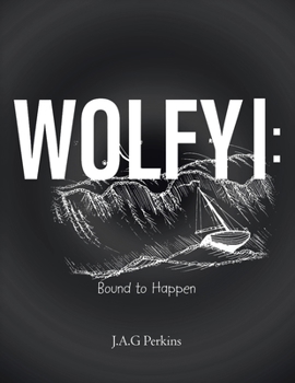 Paperback Wolfy I: Bound to Happen Book