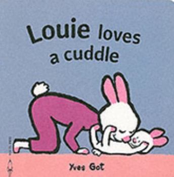 Paperback Louie Loves a Cuddle Book