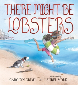 Hardcover There Might Be Lobsters Book