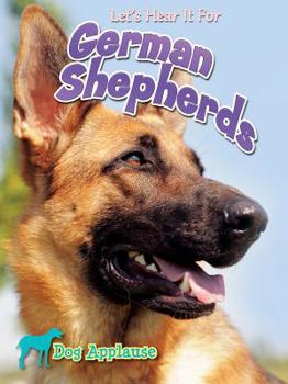 Library Binding Let's Hear It for German Shepherd Book