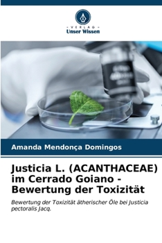Paperback Justicia L. (ACANTHACEAE) im Cerrado Goiano - Bewertung der Toxizität [German] Book
