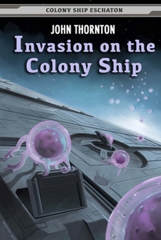 Paperback Invasion on the Colony Ship Book