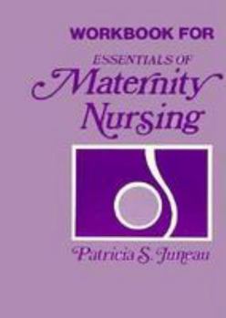 Paperback Workbook for Essentials of Maternity Nursing Book