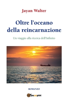 Paperback Oltre l'oceano della reincarnazione [Italian] Book