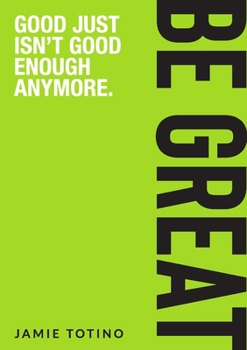 Paperback Be Great Book