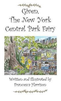 Hardcover Given the New York Central Park Fairy Book