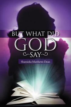 Paperback But What Did God Say Book