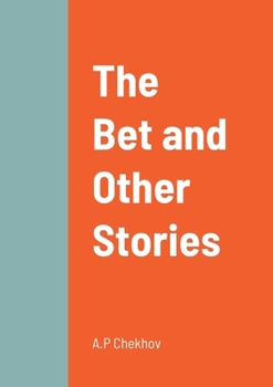 Paperback The Bet and Other Stories Book