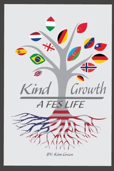 Paperback Kind Growth......A FES Life: FES Life Book