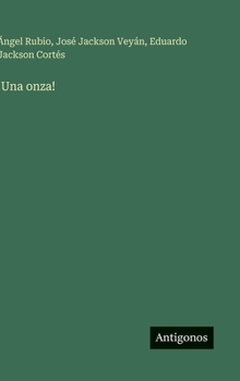 Hardcover !Una onza! [Spanish] Book
