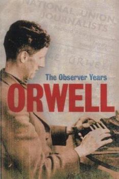 Paperback Orwell : The 'Observer' Years Book