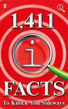 1,411 QI Facts To Knock You Sideways - Book #3 of the Quite Interesting Facts