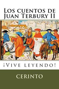 Paperback Los cuentos de Juan Terbury II: ¡Vive leyendo! [Spanish] Book