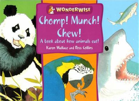 Paperback Chomp! Munch! Chew! Book