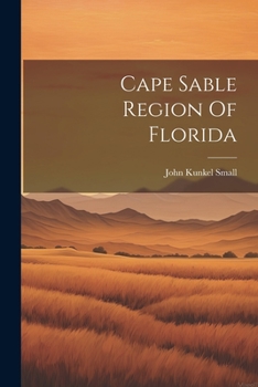 Paperback Cape Sable Region Of Florida Book