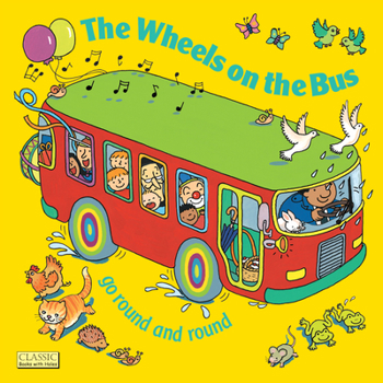 The Wheels on the Bus (Classic Books With Holes) - Book  of the Classic Books with Holes