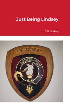 Hardcover Just Being Lindsey Book