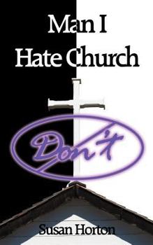 Paperback Man I Hate Church Book