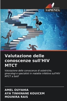 Paperback Valutazione delle conoscenze sull'HIV MTCT [Italian] Book