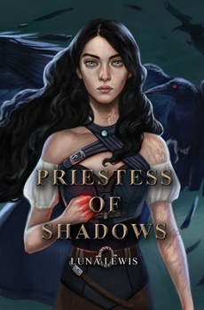 Priestess of Shadows - Book #1 of the Priestess of Shadows
