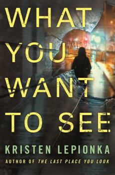 Hardcover What You Want to See: A Mystery Book