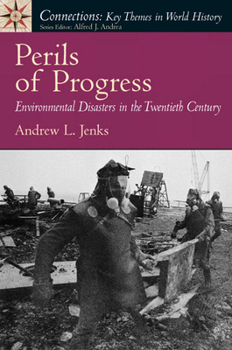 Paperback Perils of Progress: Environmental Disasters in the Twentieth Century Book