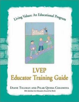 Paperback Living Values, an Educational Program: Educator Training Guide Book